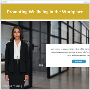 Subscription to Wellbeing Media: Promoting Wellbeing in the Workplace: A Guide for Supervisors MT 223