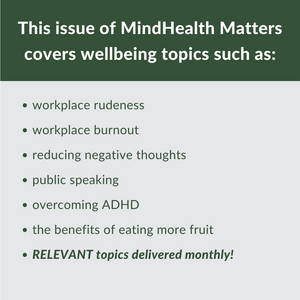 Subscription to Wellbeing Media: MindHealth Matters 122