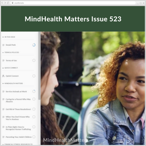 Subscription to Wellbeing Media: MindHealth Matters 523