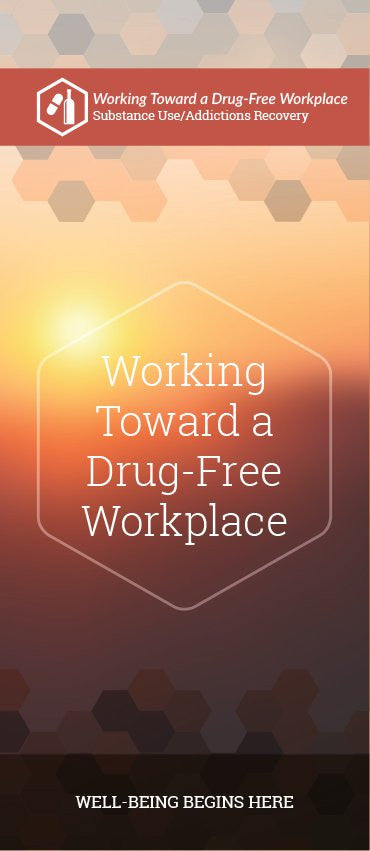 Working Toward A Drug-Free Workplace pamphlet/brochure (6063S1)